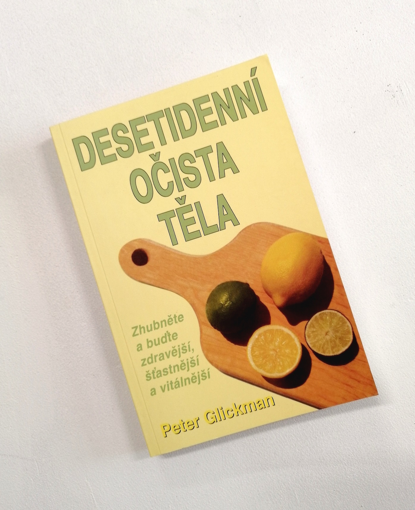 Desetidenní očista těla, Peter Glickmann
