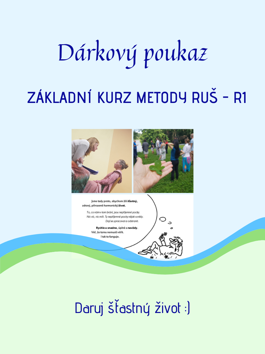 Dárkový poukaz na Základní kurz Metody RUŠ – R1