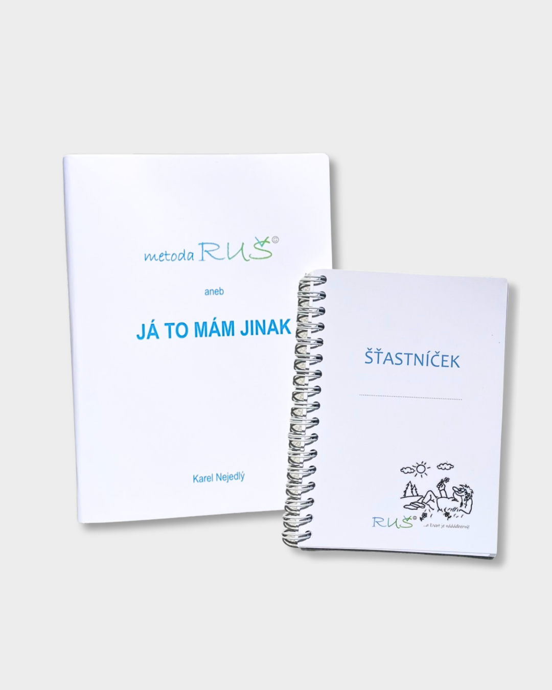 Kniha Metoda RUŠ aneb Já to mám jinak + Šťastníček